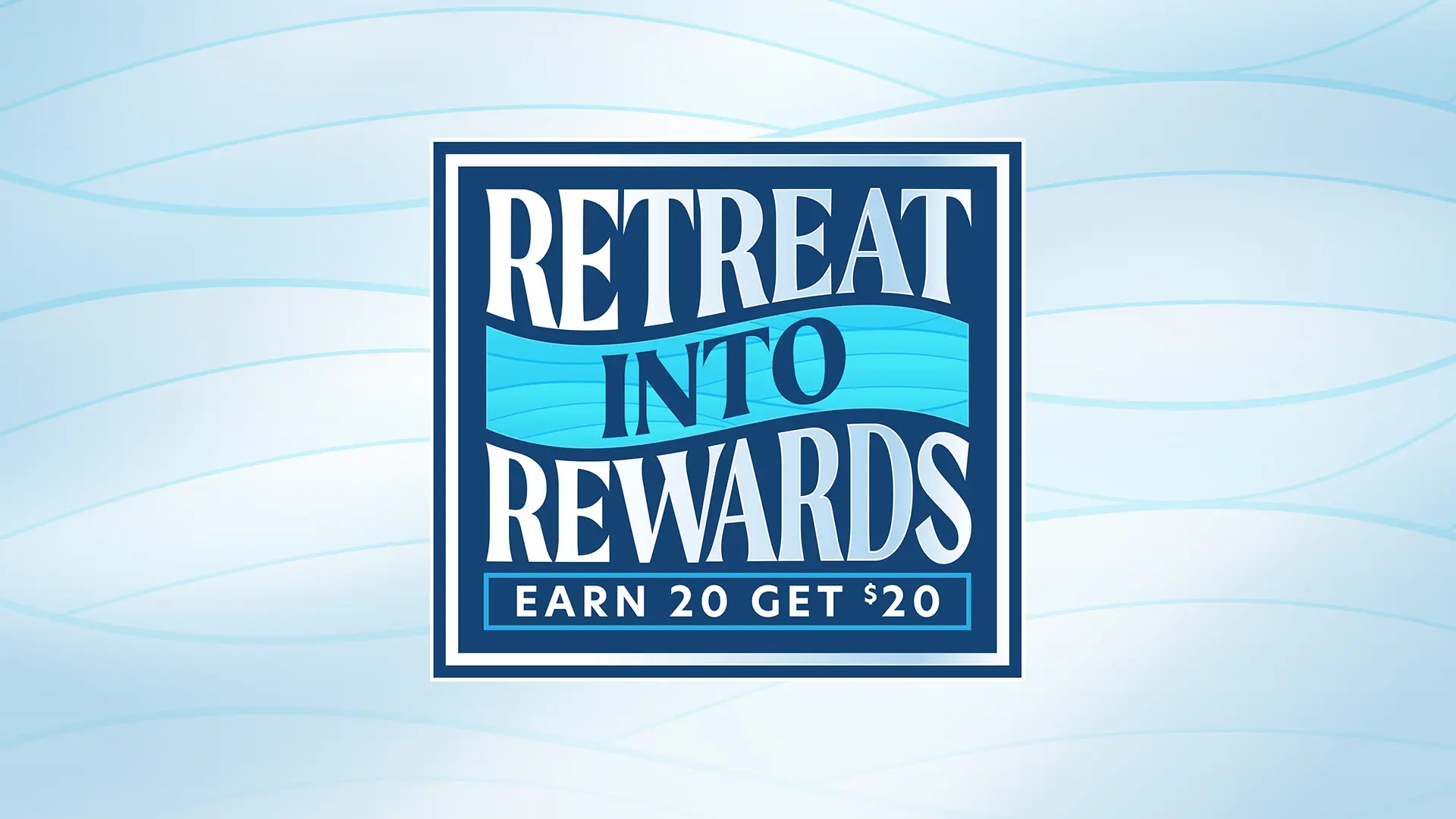 Retreat into Rewards: Earn 20 Get 20